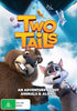 Two Tails DVD