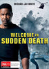 Welcome To Sudden Death DVD