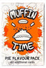 Muffin Time Pie Flavour Pack