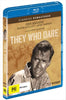 They Who Dare | Classics Remastered Blu-ray